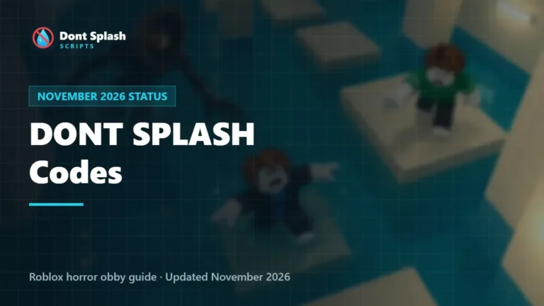 DONT SPLASH codes November 2026
