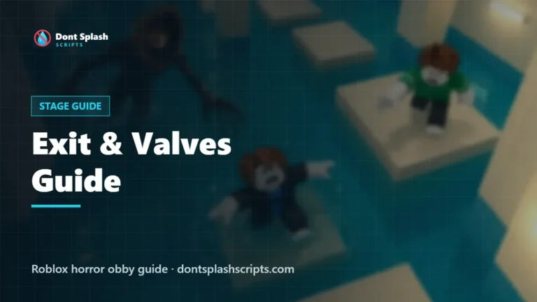 DONT SPLASH exit location and valves
