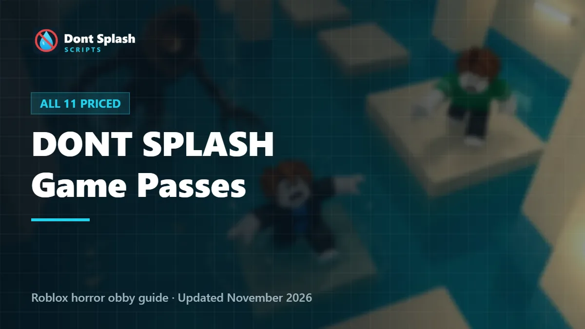 DONT SPLASH game passes and prices