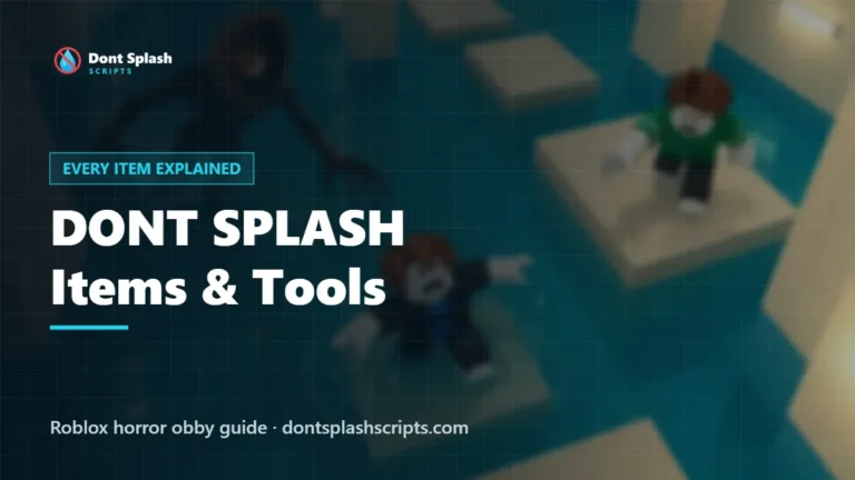 DONT SPLASH items and tools