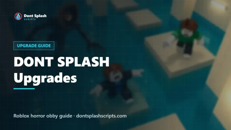 DONT SPLASH Upgrades: All 6 Upgrades and What to Buy First 6 DONT SPLASH upgrades guide